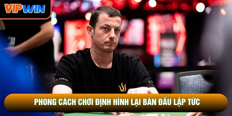 Phong cách chơi định hình lại bàn đấu lập tức Phong cách chơi định hình lại bàn đấu lập tức